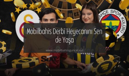 mobilbahis derbi